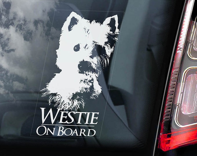 Westie - Car Window Sticker - Dog on Board Sign - Decal West Highland White Terrier -V01