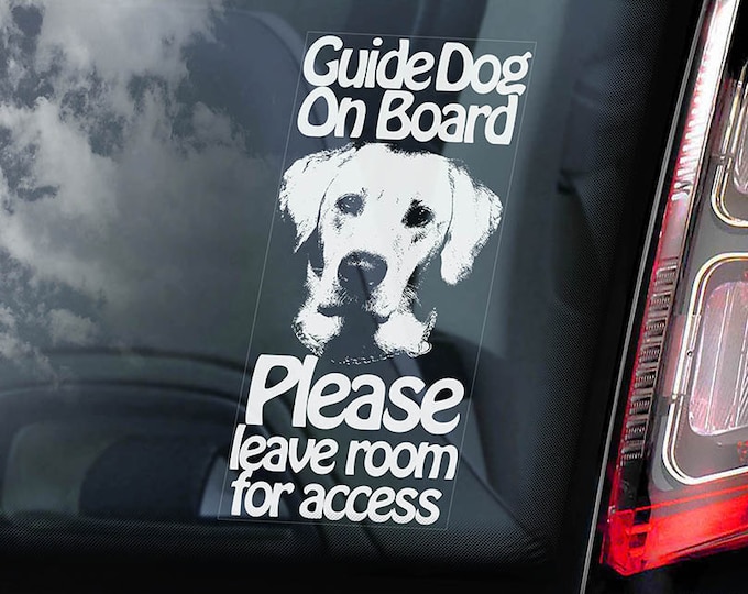 Guide Dog on Board - Car Window Sticker - Labrador Retriever Sight Assistance Dog Sign Decal - V01