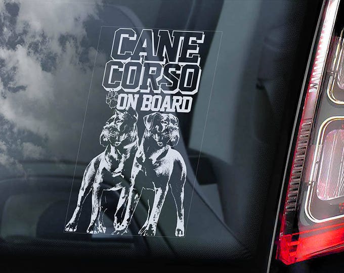 Cane Corso on Board - Car Window Sticker - Beware of the Dog - Italian Mastiff Corsos Sign Decal - V10