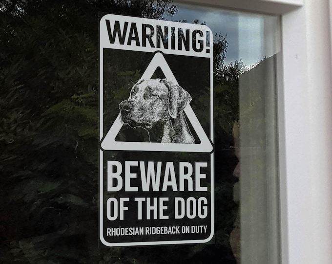 Warning! Beware of the Dog Sign, Rhodesian Ridgeback on Duty, Home Security Owner Car Window Sticker -V12