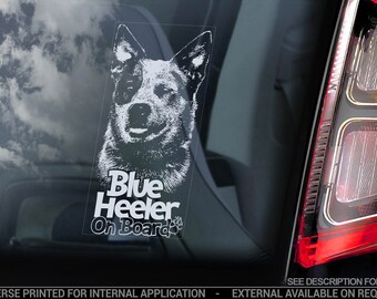 Blue Heeler on Board - Car Window Sticker - Australian Cattledog Sign Decal Gift - V01