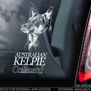 Australian Kelpie on Board - Car Window Sticker - Farmer Barb Dog Sign Decal Gift - V01