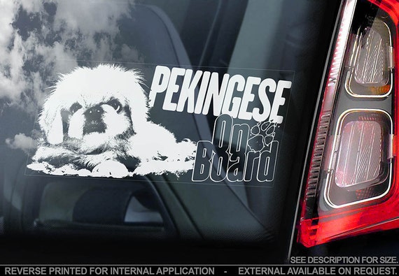 Pekingese on Board - Car Window Sticker - Peking Lion Dog Dog Sign Peke Decal Gift Art - V02