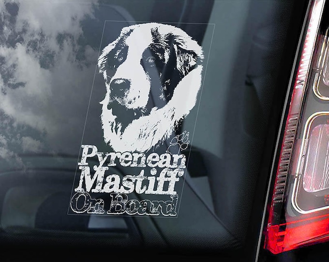 Pyrenean Mastiff On Board - Car Window Sticker - Mastín del Pirineo Espanol Dog Sign Decal - V01