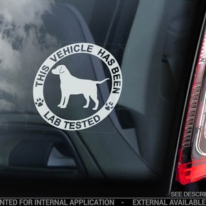 Lab Tested - Car Window Sticker - Labrador Retriever on Board Dog Sign Bumper Decal - V02