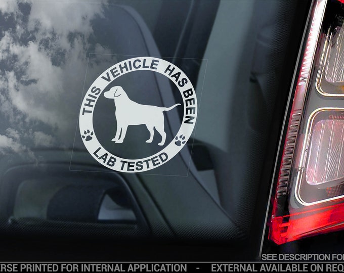 Lab Tested - Car Window Sticker - Labrador Retriever on Board Dog Sign Bumper Decal - V02