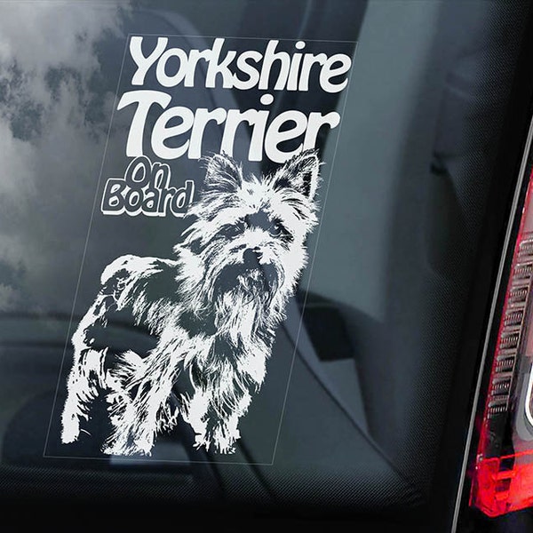Yorkshire Terrier on Board - Car Window Sticker - Yorkie Sign Decal -V02