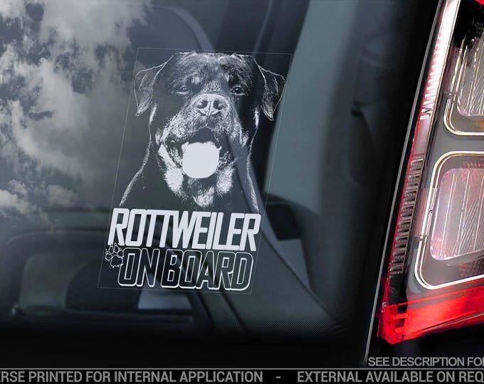 Rottweiler on Board - Car Window Sticker - Rottie Beware of the Dog Sign Decal -V06