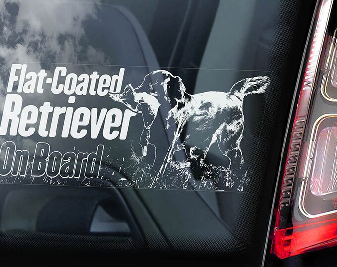 Flat-Coated Retriever on Board - Car Window Sticker - Hunting Dog Sign Gift Decal - V02