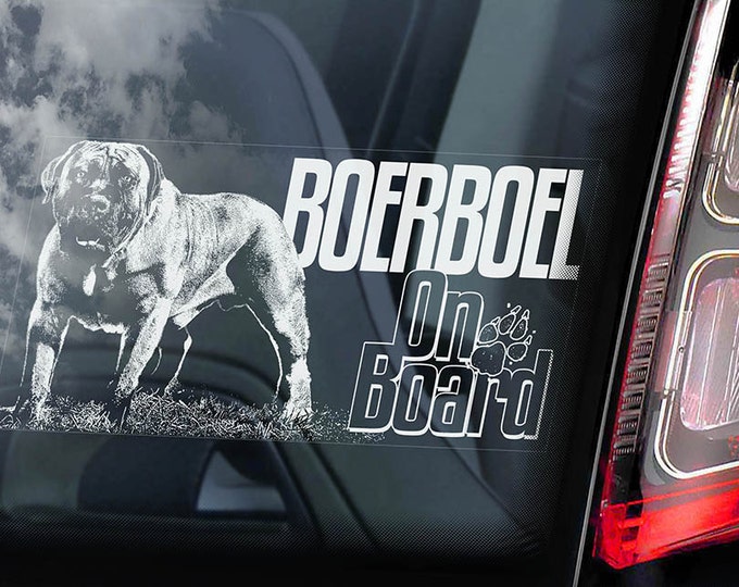 Boerboel on Board - Car Window Sticker - South African Mastiff Dog Sign Decal Art Gift - V03