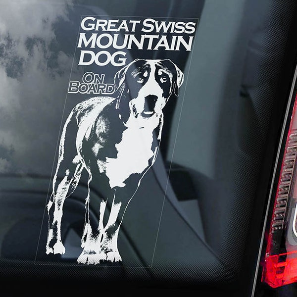 Great Swiss Mountain Dog on Board - Car Window Sticker - Grosser Schweizer Sennenhund Dog Sign Decal - V01