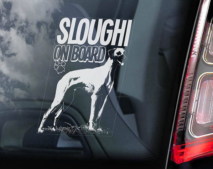 Sloughi on Board - Car Window Sticker - Berber Greyhound Dog Sign Decal Sign - V01