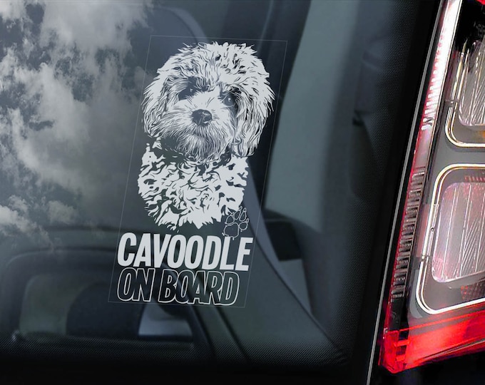 CAVOODLE Window Sticker - Cavalier Spaniel Poodel Dog on Board Car Sign Decal Cavoodle - V01