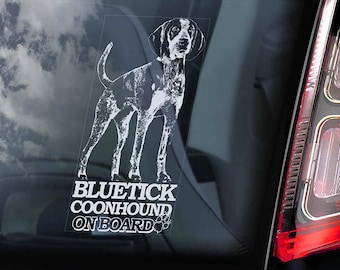 Bluetick Coonhound on Board - Car Window Sticker - Hound Dog Sign Decal Art Gift - V02