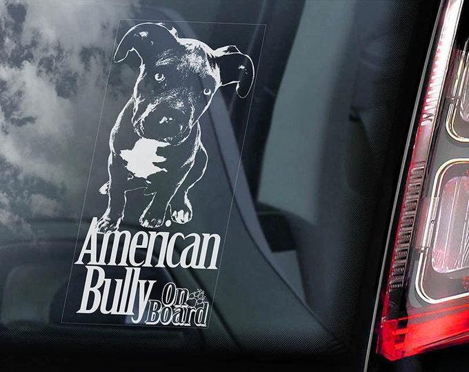 American Bully on Board - Car Window Sticker - Beware of the Dog Bull Terrier Sign Decal  -V03
