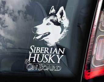 Siberian Husky on Board - Car Window Sticker - Huskie Sled Dog Sign Decal -V01