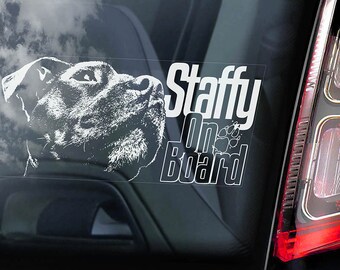 Staffordshire Bull Terrier - Car Window Sticker - Dog on Board Sign Decal Staffie Staffy -V05