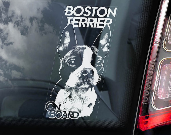 Boston Terrier - Car Window Sticker - American Bull Boxwood Dog on Board Sign Decal - V01