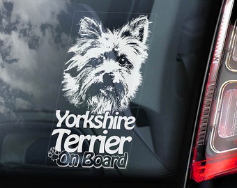 Yorkshire Terrier on Board - Car Window Sticker - Yorkie Sign Decal -V03