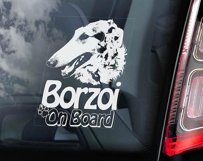 Borzoi on Board - Car Window Sticker - Russian Wolfhound Dog Sign Decal - V01
