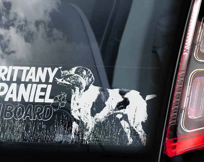 Brittany Spaniel - Car Window Sticker - French Breton Dog on Board Sign Decal - V02