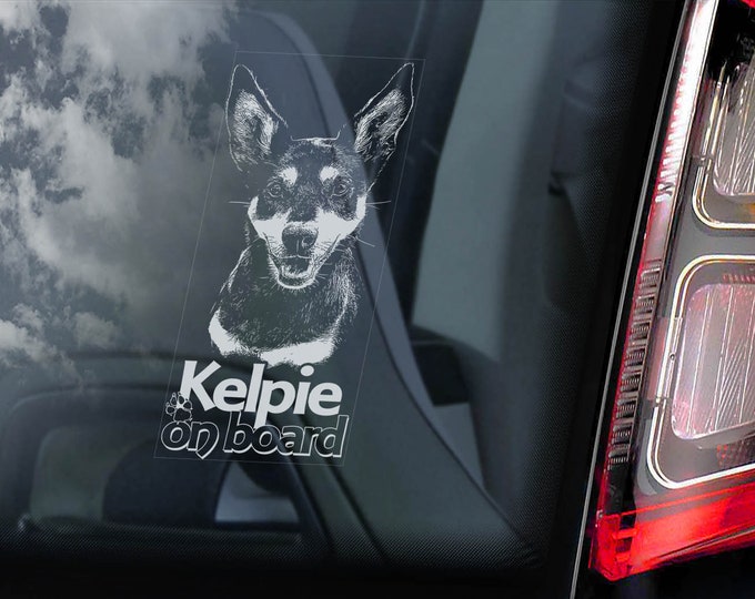 Kelpie on Board - Car Window Sticker - Australian Farmer Barb Dog Sign Decal Gift - V01