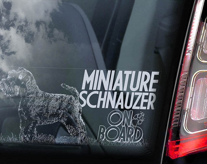 Miniature Schnauzer on Board - Car Window Sticker - Zwergschnauzer Dwarf Dog Sign Decal - V04