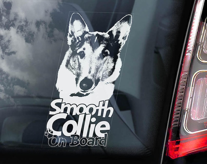 Smooth Collie - Car Window Sticker - Dog Sign Decal Sign Art Gift - V02