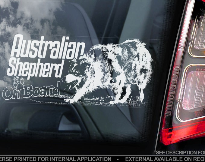 Australian Shepherd on Board - Car Window Sticker - Aussie Dog Sign Decal Gift - V05