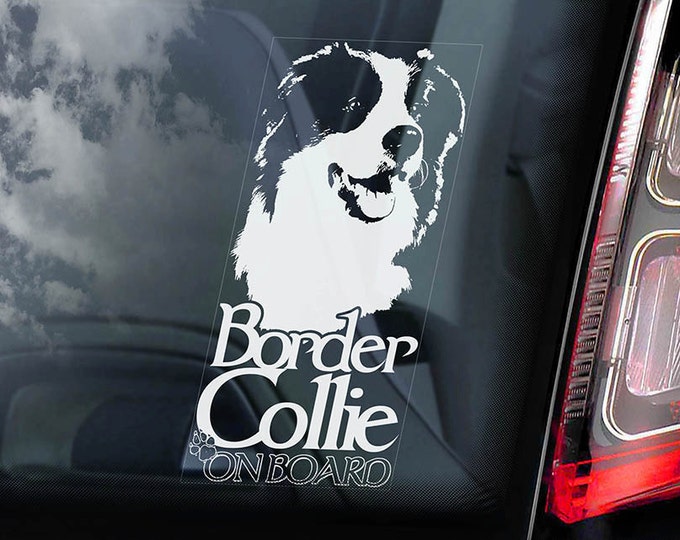 Border Collie on Board - Car Window Sticker - Dog Sign Scottish Sheepdog Decal  -V04