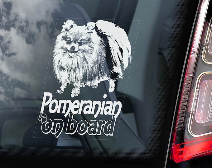 Pomeranian on Board - Car Window Sticker - Pom Dog Zwergspitz Deutscher Spitz Sign Decal -V02