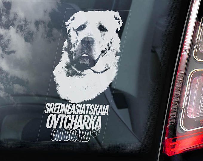 Sredneasiatskaïa Ovtcharka - Car Window Sticker - Central Asian Shepherd Dog on Board Sign Decal - V02