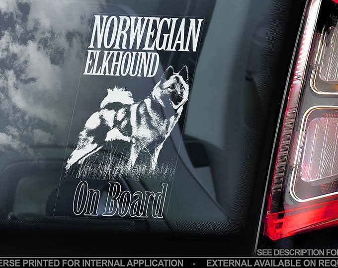 Norwegian Elkhound on Board - Car Window Sticker - Norsk Elghund Dog Sign Decal - V01