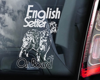 English Setter on Board - Car Window Sticker - Lawerack Laverack Dog Sign Gift Decal - V02
