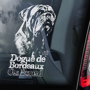 ボルドー犬が乗っている - 車の窓用ステッカー - フレンチ・マスティフのサインギフト用デカール - V03