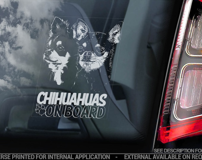 Chihuahuas on board - Car Window Sticker - Dog Sign Cute Gift Idea Bumper Decal - V14