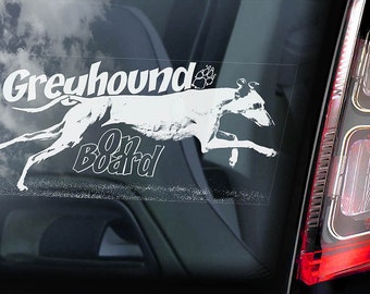 Greyhound on Board - Car Window Sticker - Dog Sign Decal - V02