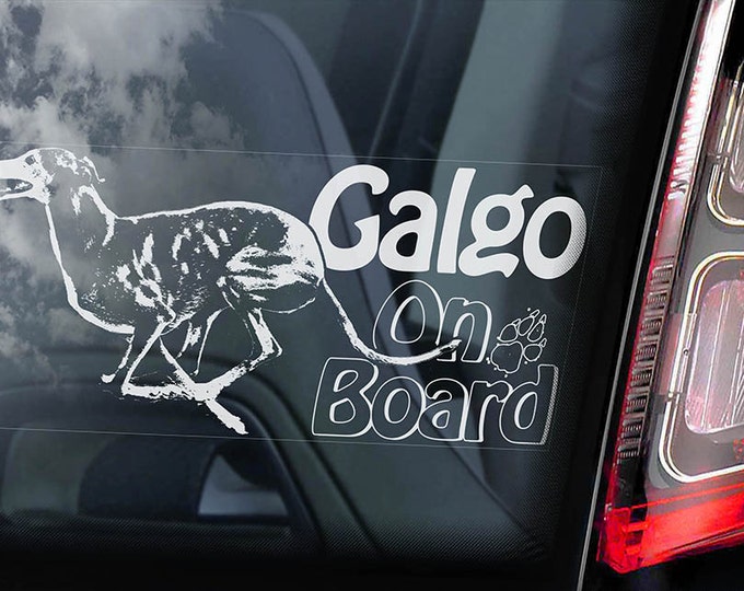 Galgo on Board - Car Window Sticker - Español Dog Spanish Greyhound Espanol Sign Decal -V04