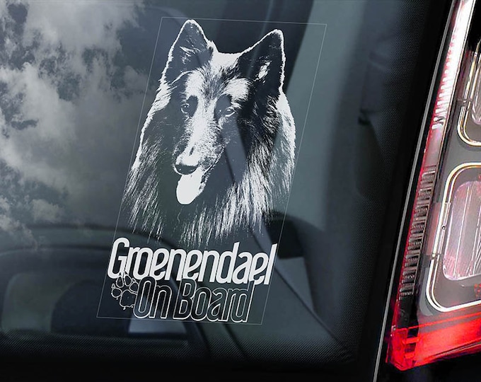 Groenendael on Board - Car Window Sticker - Belgian Shepherd Dog Sign Decal Art Gift - V01