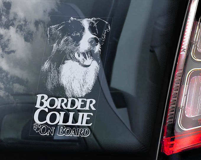 Border Collie on Board - Car Window Sticker - Dog Sign Scottish Sheepdog Decal  -V07