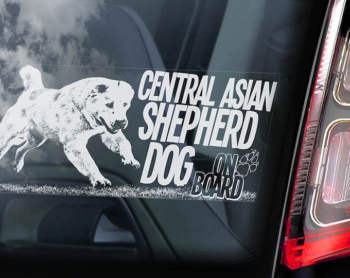 Central Asian Shepherd - Car Window Sticker - Ovtcharka Aziat Dog on Board Sign Decal - V03