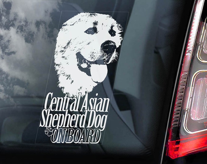 Central Asian Shepherd - Car Window Sticker - Ovtcharka Aziat Dog on Board Sign Decal - V01