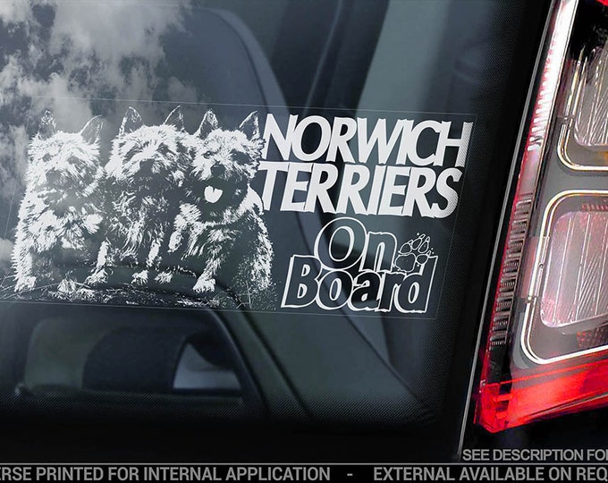 Norwich Terriers on Board - Car Window Sticker - Terrier Dog Sign Decal Gift Art - V02