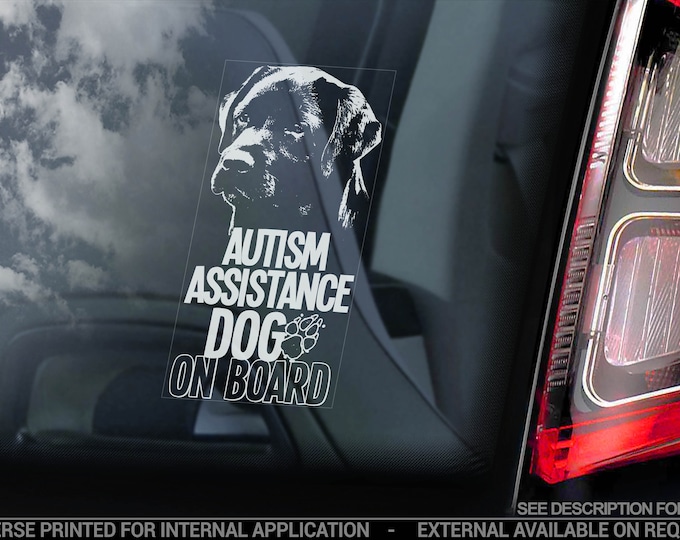 Autism Assistance Dog on Board - Car Window Sticker - Labrador Dog Sign Decal - V01