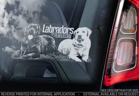 Labradors on Board - Car Window Sticker - Retriever Golden Dog Sign Lab Decal - V16