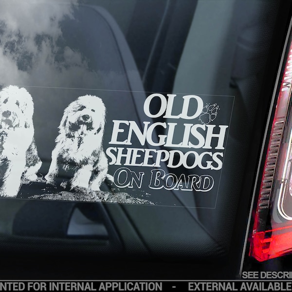 Old English Sheepdogs on Board - Car Window Sticker - Shepherds Dog Sign Bumper Decal - V02