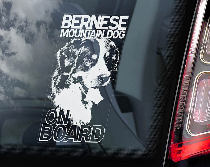 Bernese Mountain Dog on Board - Car Window Sticker - Berner Sennenhund Sign Decal Art Gift - V01