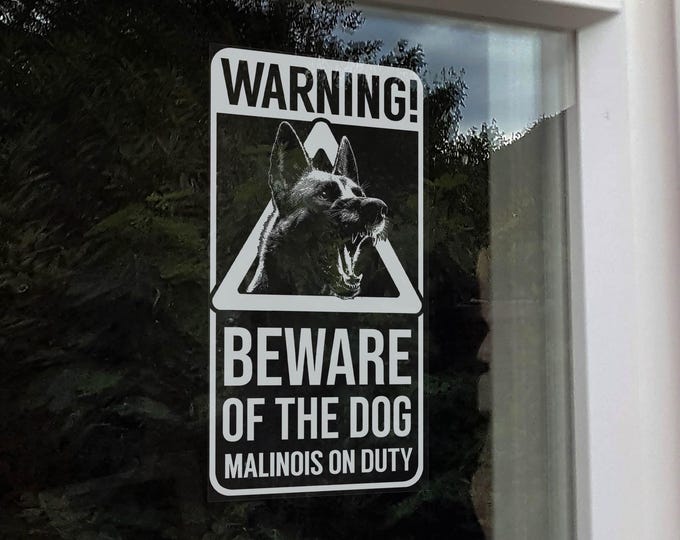 Warning! Beware of the Dog Sticker, Belgian Malinois on Duty, Home Security Protection Window Sign, Pet Owner -V27