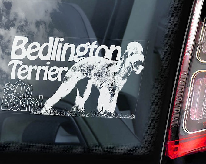 BEDLINGTON TERRIER on Board, Car Window Sticker - Dog Sign Decal Owner Art Gift Idea V02
