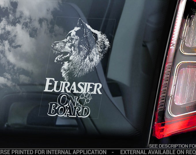 Eurasier on Board - Car Window Sticker - Eurasian Spitz Dog Sign Gift Decal - V02
